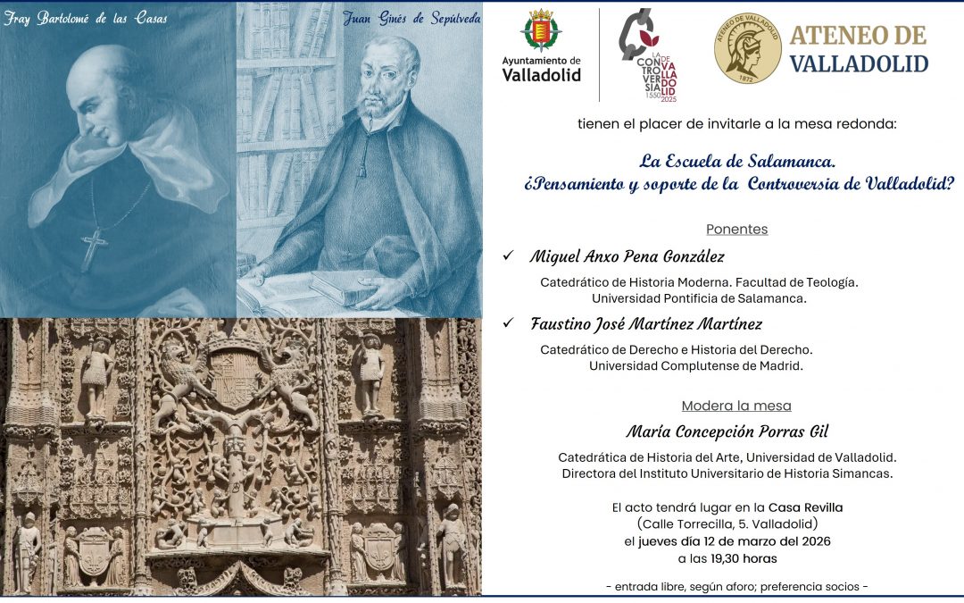 La Escuela de Salamanca.  ¿Pensamiento y soporte de la  Controversia de Valladolid?