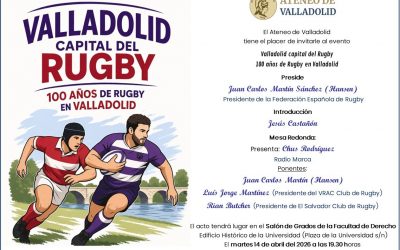 Valladolid capital del rugby. 100 años de rugby en Valladolid