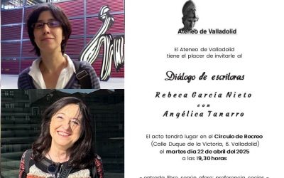 Diálogo de escritoras  Rebeca García Nieto con  Angélica Tanarro